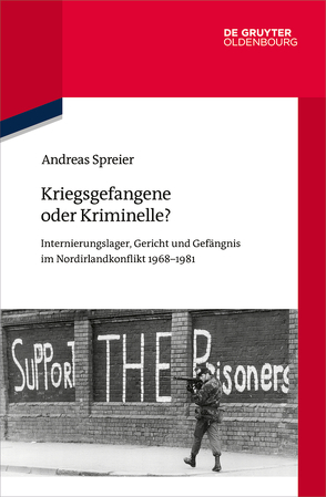 Kriegsgefangene oder Kriminelle? von Spreier,  Andreas