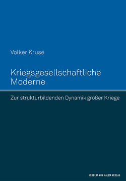 Kriegsgesellschaftliche Moderne von Kruse,  Volker