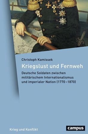 Kriegslust und Fernweh von Kamissek,  Christoph