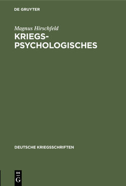 Kriegspsychologisches von Hirschfeld,  Magnus