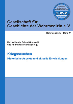 Kriegsseuchen von Grunwald,  Erhard, Müllerschön,  André, Vollmuth,  Ralf