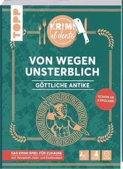 TOPP Krimi al dente: Göttliche Antike – Von wegen unsterblich von Grünwald,  Illina, Rehm,  Sara