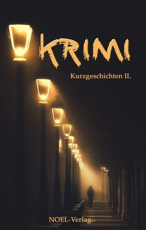 Krimi Kurzgeschichten II