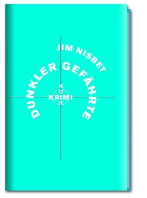 Krimi-Noir – Dunkler Gefährte von Graf,  Peter, Nisbet,  Jim