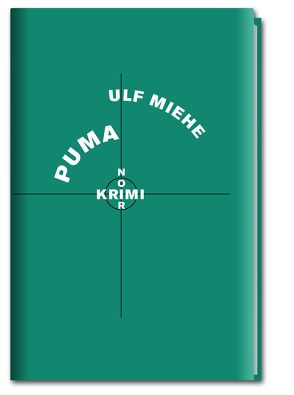 Krimi-Noir – Puma von Graf,  Peter, Miehe,  Ulf