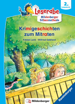 Krimigeschichten zum Mitraten – Leserabe ab 2. Klasse – Erstlesebuch für Kinder ab 7 Jahren (mit Mildenberger Silbenmethode) von Gebhard,  Wilfried, Lenk,  Fabian