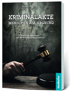 Kriminalakte – Menschen am Abgrund von Beigang,  Thomas