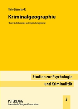 Kriminalgeographie von Eisenhardt,  Thilo