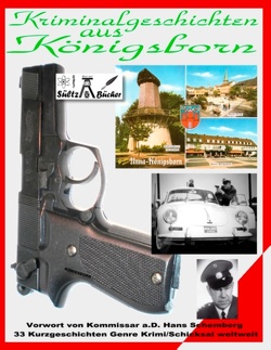 Kriminalgeschichten aus Königsborn von Sültz,  Renate, Sültz,  Uwe H.