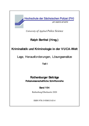 Kriminalistik und Kriminologie in der Vuca-Welt von Berthel,  Ralph