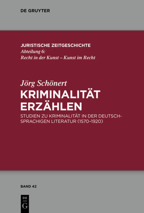 Kriminalität erzählen von Schönert,  Jörg