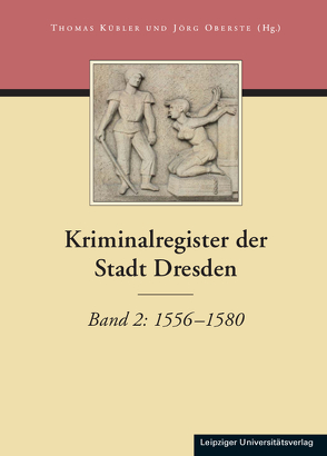 Kriminalregister der Stadt Dresden von Kübler,  Thomas, Oberste,  Jörg