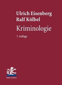 Kriminologie von Eisenberg,  Ulrich, Kölbel,  Ralf