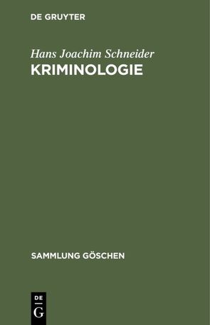 Kriminologie von Schneider,  Hans Joachim