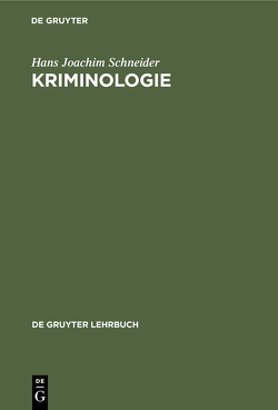 Kriminologie von Schneider,  Hans Joachim