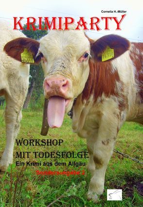 Krimiparty – Sonderausgabe 2 – Workshop mit Todesfolge von H.-Müller,  Cornelia