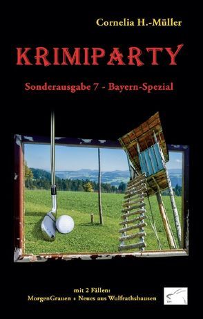 Krimiparty Sonderausgabe 7 Bayern-Spezial von H.-Müller,  Cornelia