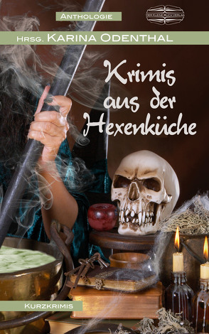 Krimis aus der Hexenküche von Der Kleine Buch Verlag,  Sonia Lauinger, Odenthal,  Karina