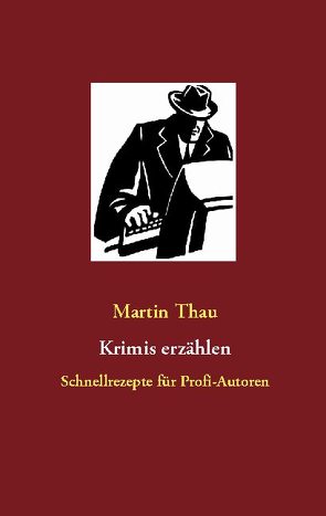 Krimis erzählen von Thau,  Martin