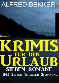 Krimis für den Urlaub von Bekker,  Alfred