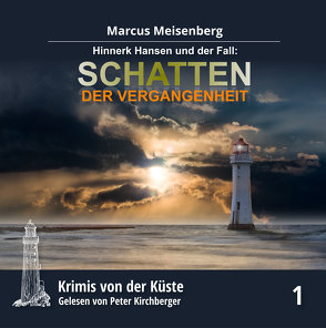 Krimis von der Küste Teil 1 von Kirchberger,  Peter, Meisenberg,  Marcus