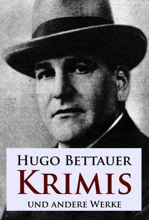 Krimis von Bettauer,  Hugo