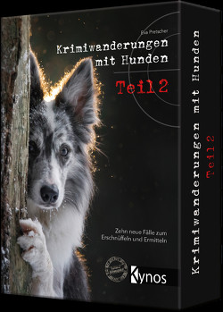 Krimiwanderungen mit Hunden Teil 2 von Pretscher,  Eva