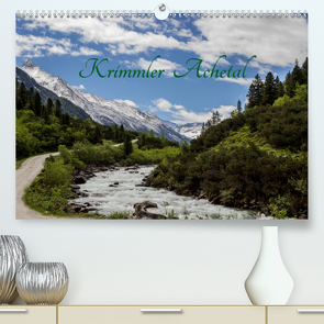 Krimmler Achetal (Premium, hochwertiger DIN A2 Wandkalender 2021, Kunstdruck in Hochglanz) von Taube / Hochbildfoto-4you.de,  Harald