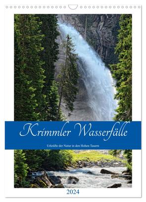 Krimmler Wasserfälle – Urkräfte der Natur in den Hohen Tauern (Wandkalender 2024 DIN A3 hoch), CALVENDO Monatskalender von Frost,  Anja