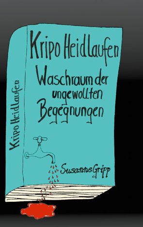 Kripo Heidlaufen 1 von Gripp,  Susanne