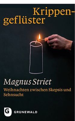 Krippengeflüster von Striet,  Magnus