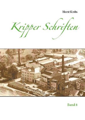 Kripper Schriften von Krebs,  Horst