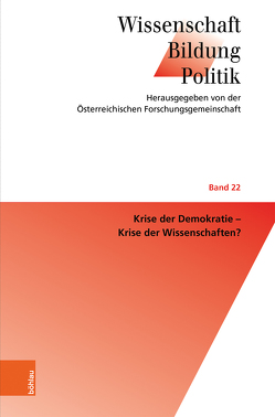 Krise der Demokratie – Krise der Wissenschaften? von Neck,  Reinhard, Spiel,  Christiane