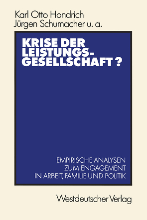 Krise der Leistungsgesellschaft? von Hondrich,  Karl Otto