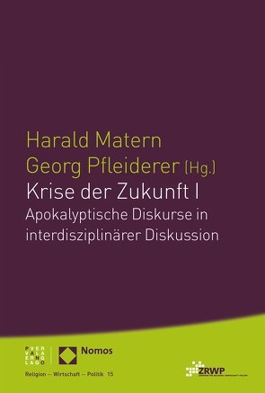 Krise der Zukunft I von Matern,  Harald, Pfleiderer,  Georg