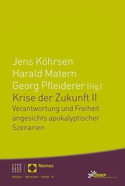 Krise der Zukunft II von Köhrsen,  Jens, Matern,  Harald, Pfleiderer,  Georg