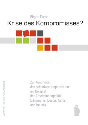 Krise des Kompromisses? von Dusse,  Birgita