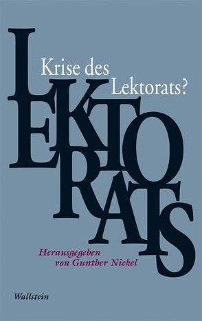 Krise des Lektorats? von Nickel,  Gunther