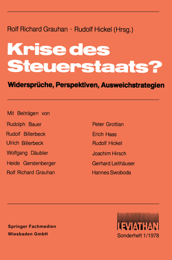 Krise des Steuerstaats? von Grauhan,  Rolf-Richard, Hickel,  Rudolf