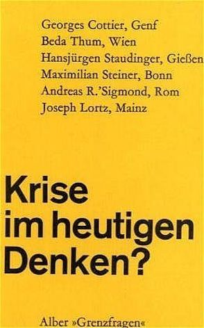 Krise im heutigen Denken? von Luyten,  Norbert A