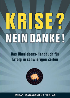 Krise? Nein, danke! von Bate,  Nicholas