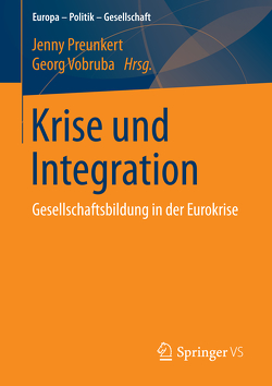 Krise und Integration von Preunkert,  Jenny, Vobruba,  Georg