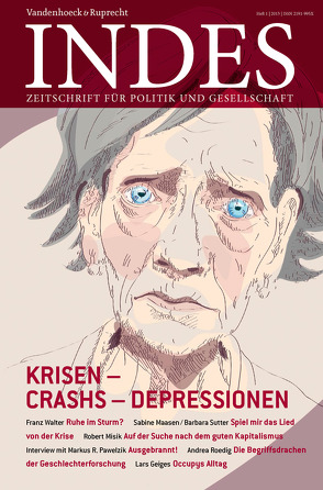 Krisen – Crashs – Depressionen von Bergmann,  Eirikur, Butzlaff,  Felix, Geiges,  Lars, Kallinich,  Daniela, Kowall,  Nikolaus, Lütjen,  Torben, Maasen,  Susanne, Makropoulos,  Michael, Martynkewicz,  Wolfgang, Micus,  Matthias, Misik,  Robert, Mosteyrin,  Laura Fernandez de, Pawelzik,  Markus R., Rahlf,  Katharina, Roedig,  Andrea, Schweinebraten,  Karin, Sutter,  Barbara, Walter,  Franz