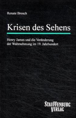 Krisen des Sehens von Brosch,  Renate