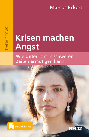 Krisen machen Angst von Eckert,  Marcus