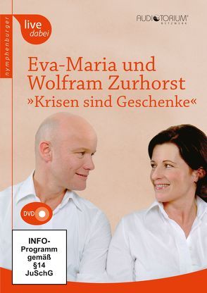 Krisen sind Geschenke von Zurhorst,  Eva-Maria, Zurhorst,  Wolfram