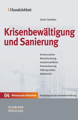 Krisenbewältigung und Sanierung von Seefelder,  Günter