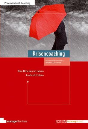 Krisencoaching von Schlieper-Damrich,  Ralph