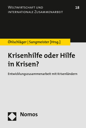 Krisenhilfe oder Hilfe in Krisen? von Öhlschläger,  Rainer, Sangmeister,  Hartmut