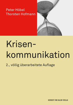 Krisenkommunikation von Höbel,  Peter, Hofmann,  Thorsten